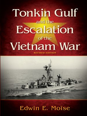 cover image of Tonkin Gulf and the Escalation of the Vietnam War,